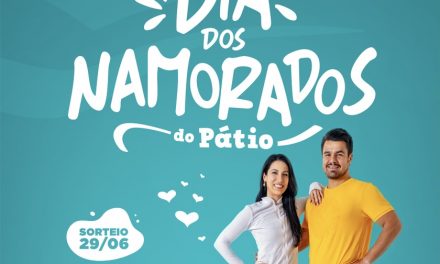Dia dos Namorados Pátio Brasil: um convite a momentos de saúde e bem-estar para o casal 