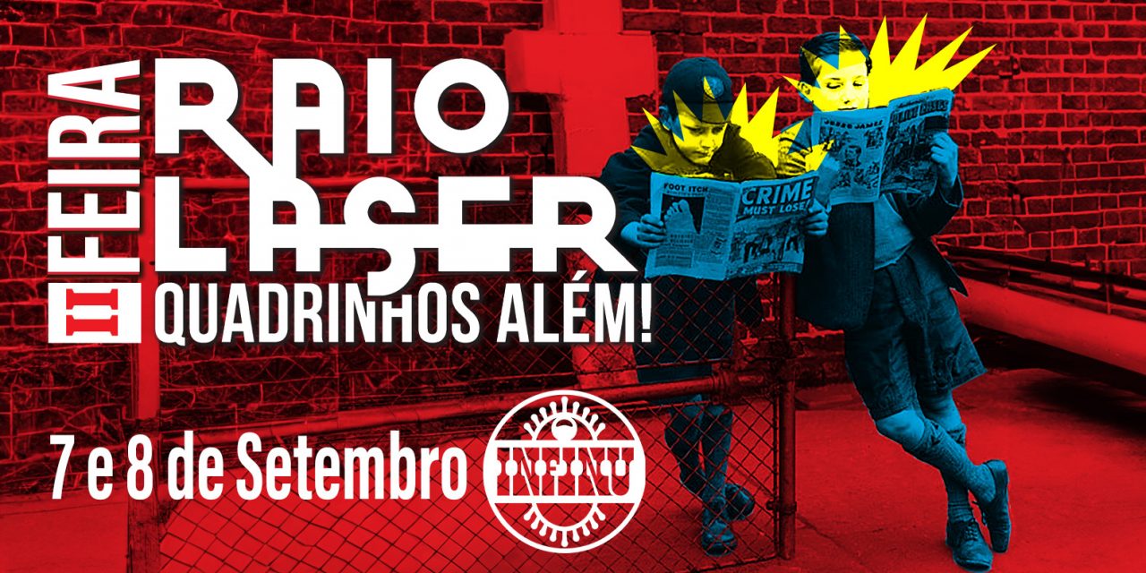 <strong>2ª Feira Raio Laser – Quadrinhos Além!</strong>